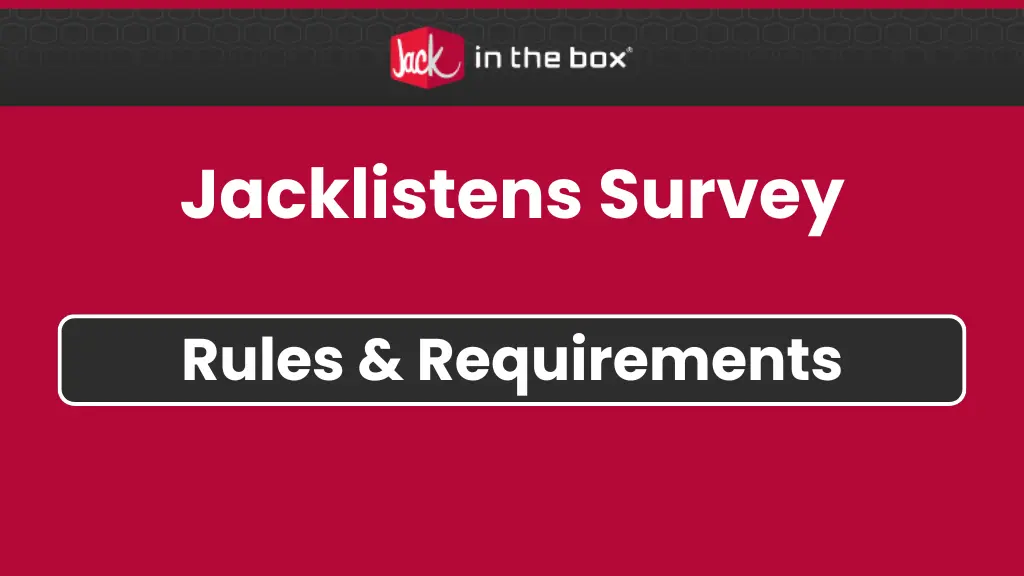 Jacklistens Survey Rules & Requirements